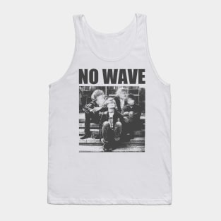 listen to no wave Tank Top